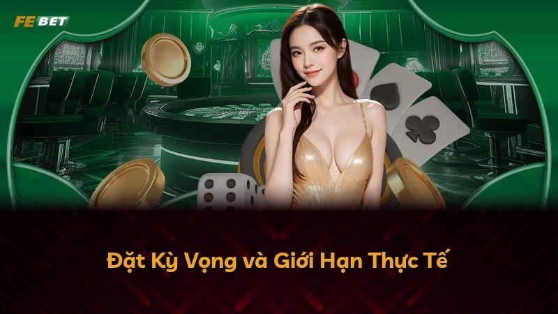 Đặt Kỳ Vọng và Giới Hạn Thực Tế