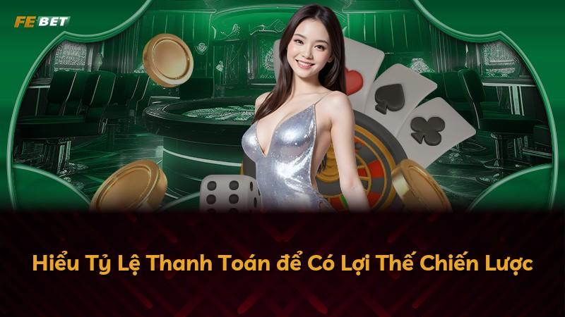 Hiểu Tỷ Lệ Thanh Toán để Có Lợi Thế Chiến Lược