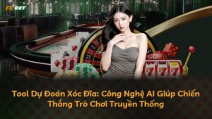 Tool Dự Đoán Xóc Đĩa: Công Nghệ AI Giúp Chiến Thắng Trò Chơi Truyền Thống