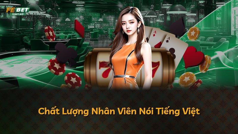 Chất Lượng Nhân Viên Nói Tiếng Việt