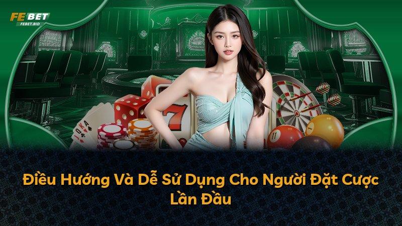 Điều Hướng Và Dễ Sử Dụng Cho Người Đặt Cược Lần Đầu