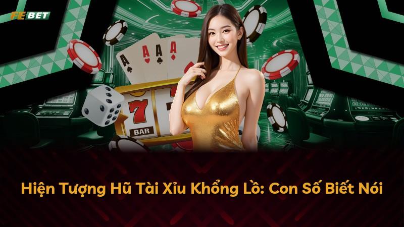 Hiện Tượng Hũ Tài Xỉu Khổng Lồ: Con Số Biết Nói