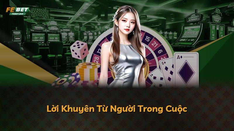 Lời Khuyên Từ Người Trong Cuộc