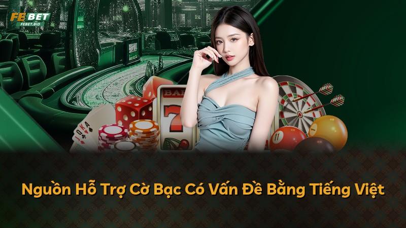 Nguồn Hỗ Trợ Cờ Bạc Có Vấn Đề Bằng Tiếng Việt