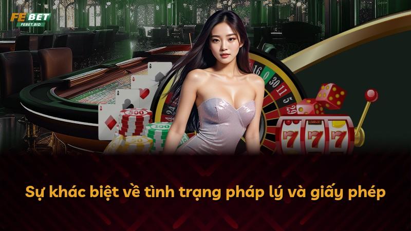 Sự khác biệt về tình trạng pháp lý và giấy phép