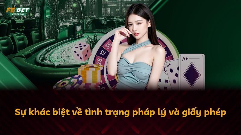 Sự khác biệt về tình trạng pháp lý và giấy phép