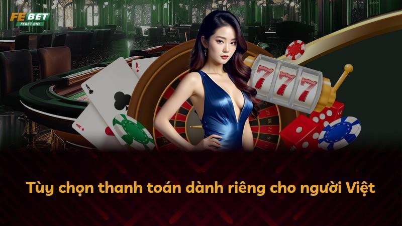 Tùy chọn thanh toán dành riêng cho người Việt